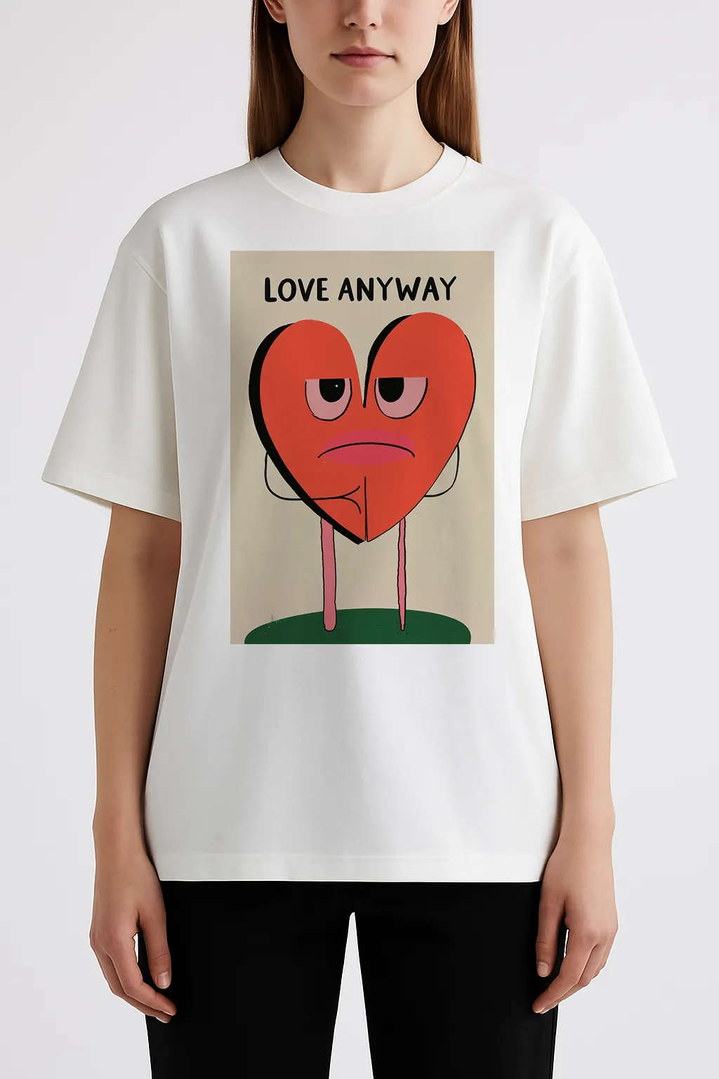 LOVE ANYWAY – Premium 240 GSM Terry Cotton T-Shirt